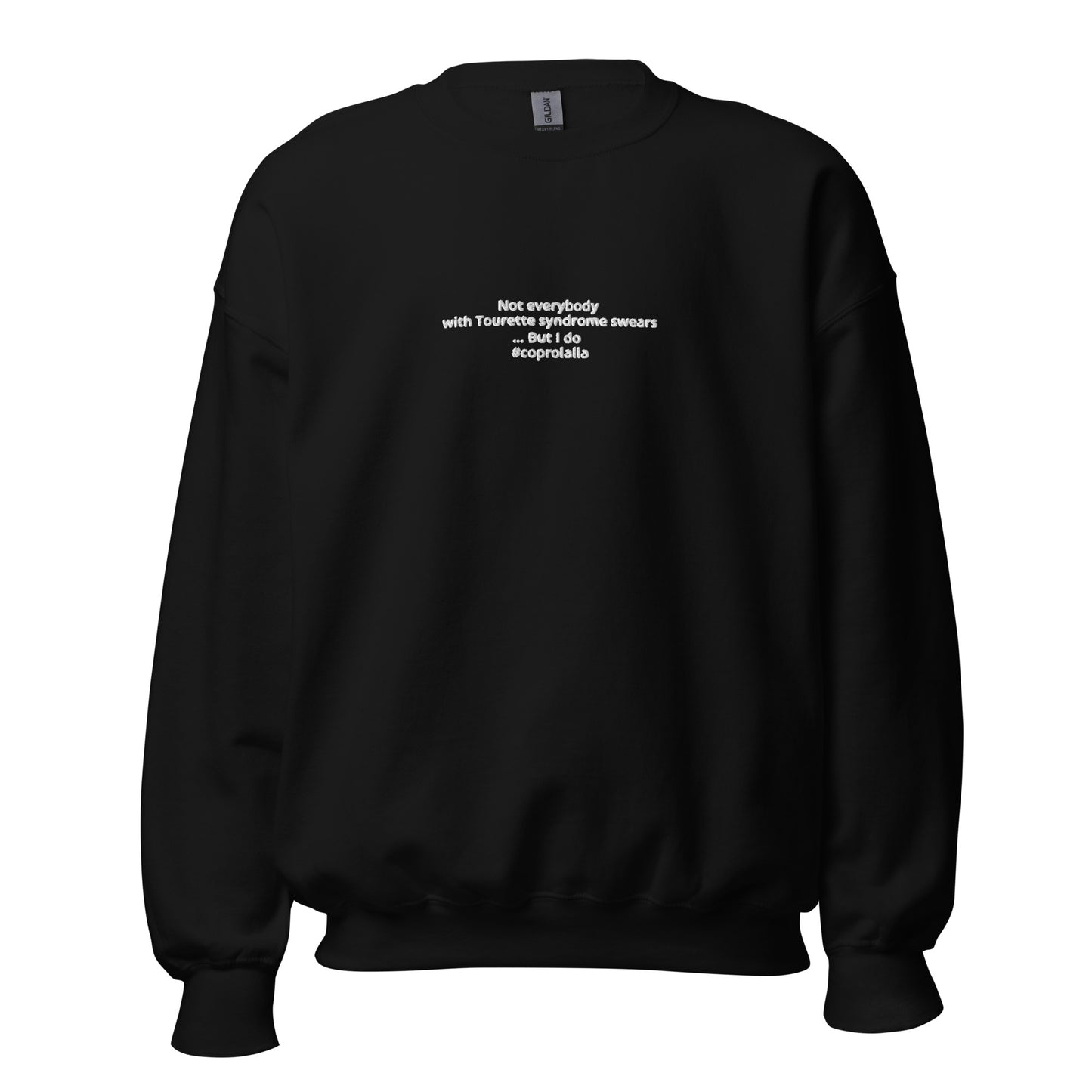 #coprolalia Unisex Sweatshirt