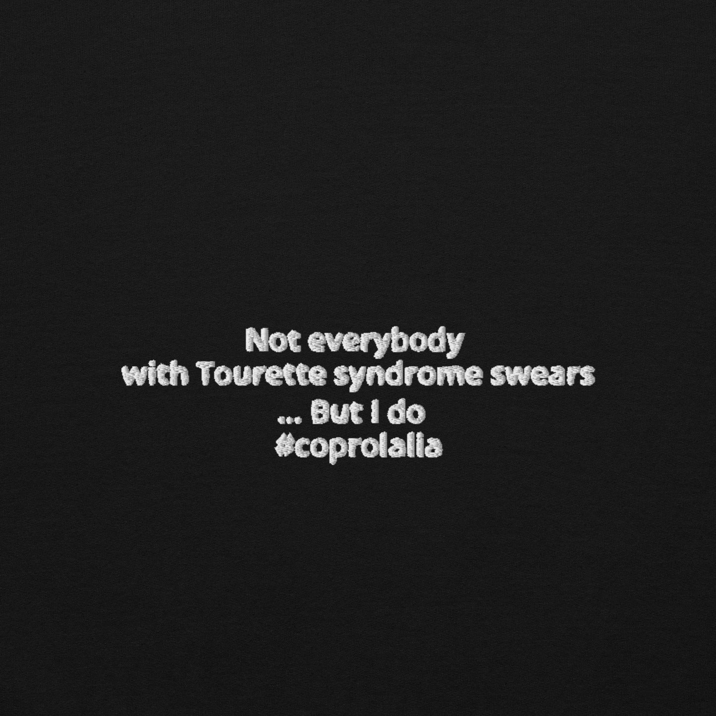 #coprolalia Unisex Sweatshirt