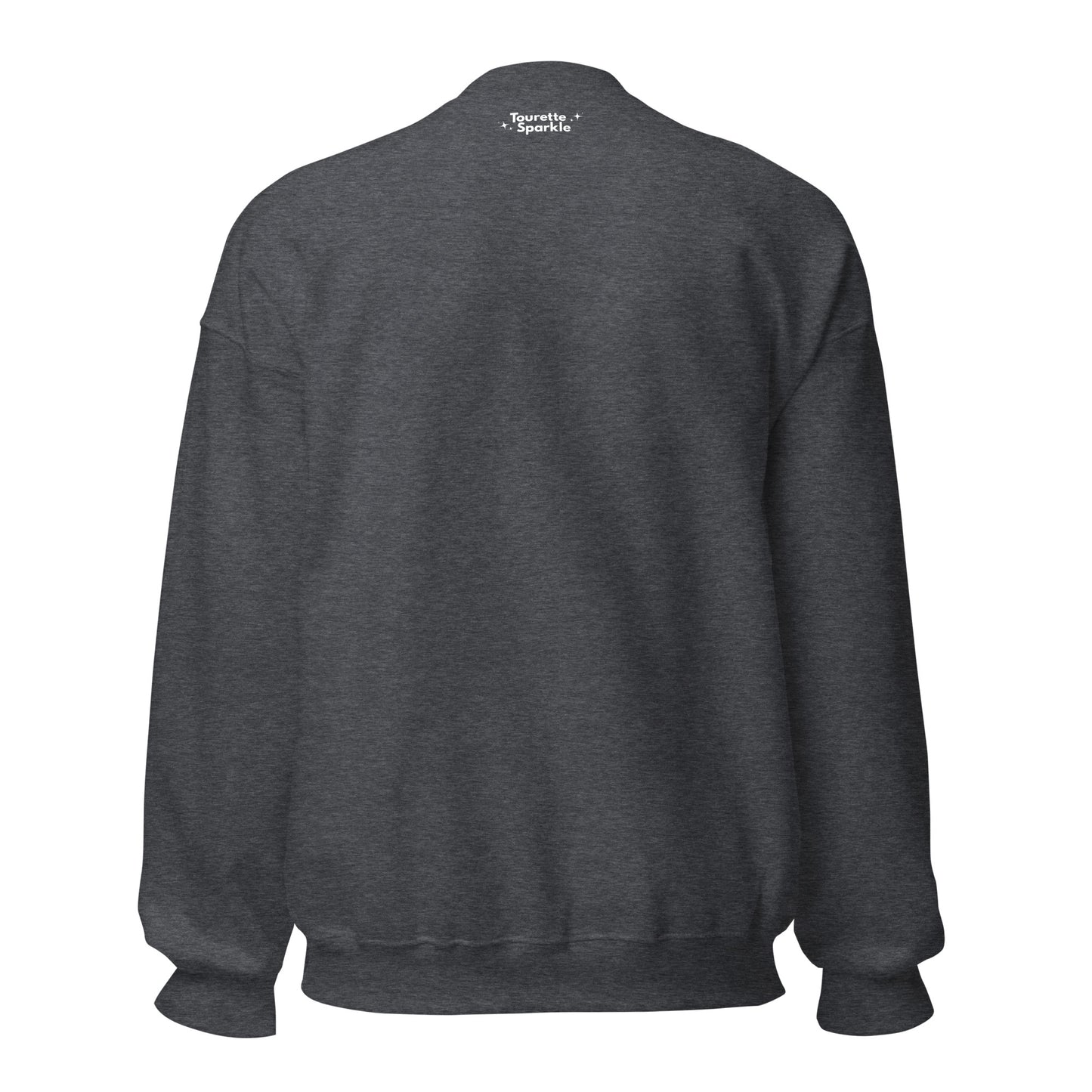 #coprolalia Unisex Sweatshirt