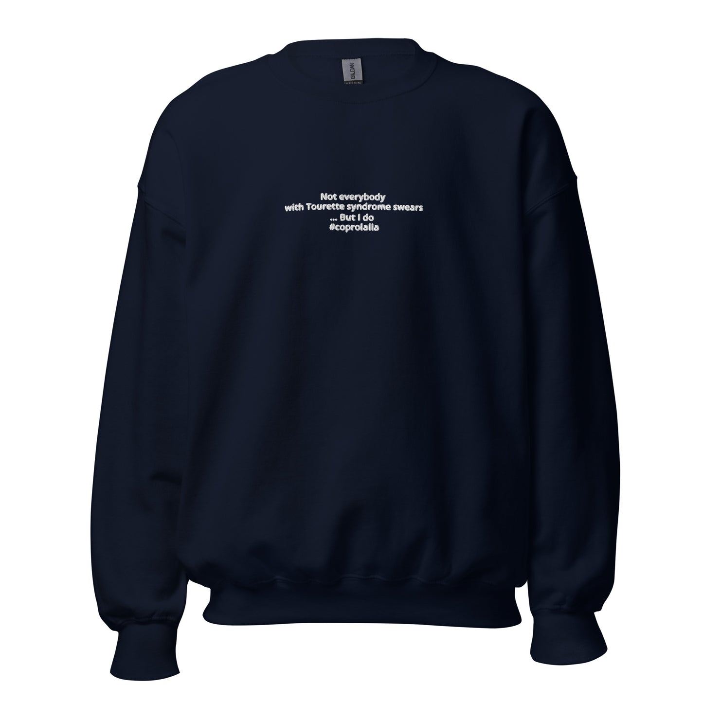 #coprolalia Unisex Sweatshirt